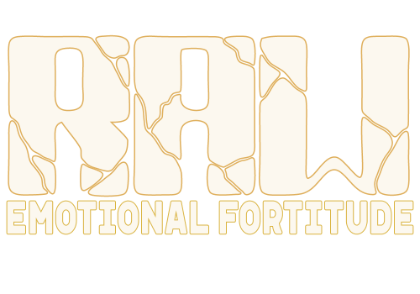RAW Emotional Fortitude